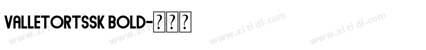 ValletortSSK Bold字体转换